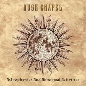 Download track A Dangerous Puzzle, Pt. II: Abnormal Activities Dusk Chapel