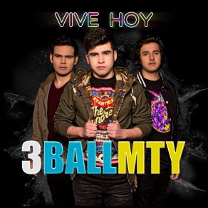 Download track VIVE HOY 3Ball MTY, América Sierra