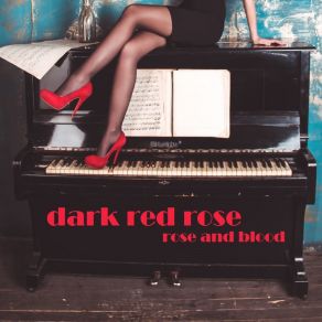 Download track But We Want Dark Red Rose