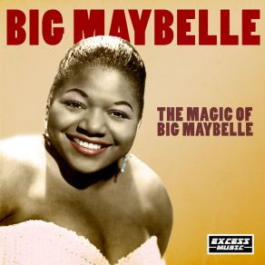 Download track Whole Lotta Shakin' Goin' On Big Maybelle