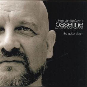 Download track Serenity John Abercrombie, Hein Van De Geyn's Baseline