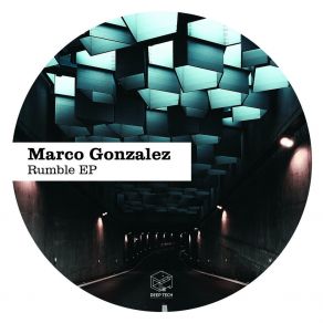 Download track Rumble (Original Mix) Marco Gonzalez