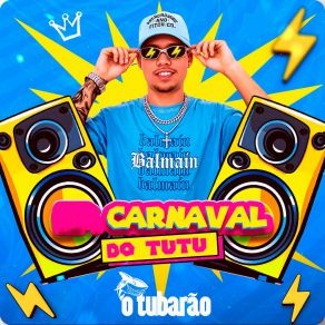 Download track Em Pleno Carnaval O Tubarão