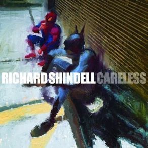 Download track Careless Richard Shindell