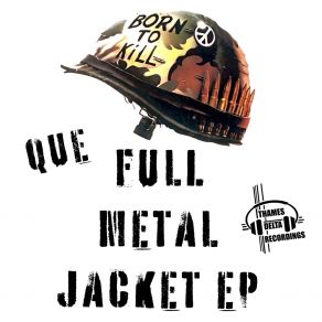 Download track Full Metal Jacket Que