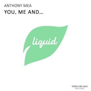 Download track You, Me And… (Dub Mix) Anthony Mea