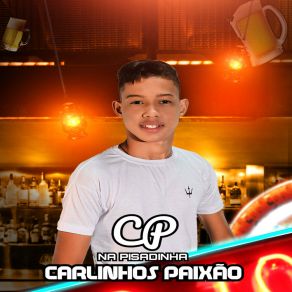 Download track Copo De Cachaça Carlinhos Paixão