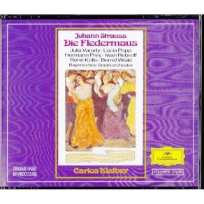 Download track Die Fledermaus - Act 2 - Mein Herr Marquis Johann Strauss Jr.