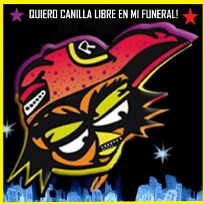 Download track Canilla Libre En Mi Funeral RIKO EL POLLO