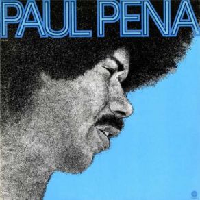 Download track Something To Make You Happy Paul Pena