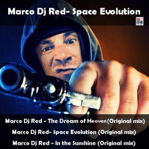 Download track The Dream Of Heaven Marco Dj Red