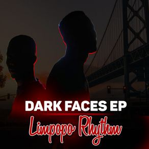 Download track Dark Face Limpopo Rhythm