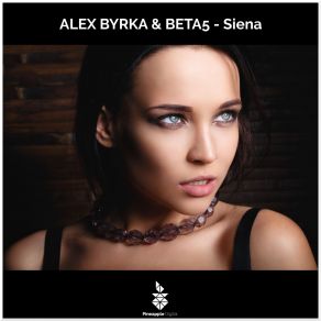 Download track Siena (Extended Mix) Beta5, Alex Byrka