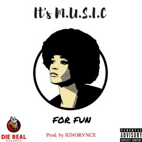 Download track For Fun Its Music