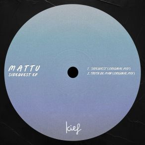 Download track Truth Be Man (Original Mix) Mattu