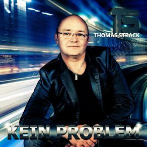 Download track Kein Problem (DJ Maxi Mix) Thomas Strack