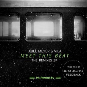 Download track Meet This Beat (Riki Club Remix) Abel Meyer