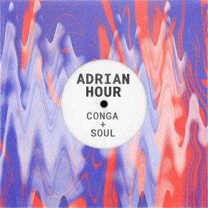 Download track Conga Adrian Hour