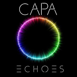 Download track Echoes (Lemongrass Remix) CaPa