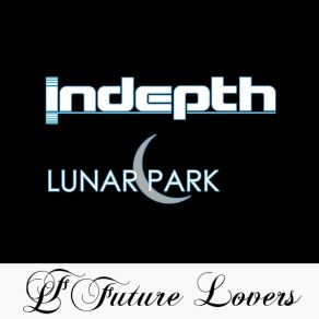 Download track Lunar Park Indepth