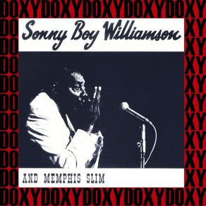 Download track Explain Yourself To Me (Recorded Live At The Blue Bar, Paris, 1st December 1963) Sonny Boy Williamson