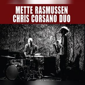 Download track 's Lament (Part 2) Chris Corsano, Mette Rasmussen