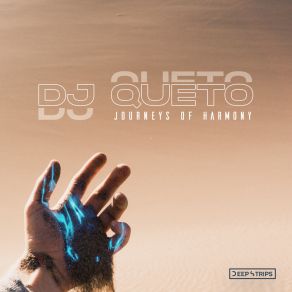 Download track Journeys Of Harmony DJ Queto