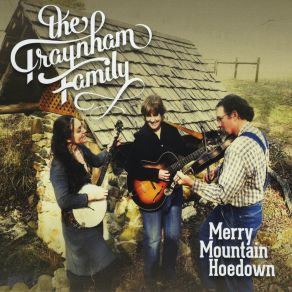 Download track Merry Mountain Hoedown The Traynham Family