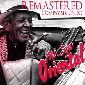 Download track El Baile De Tomasa (Remastered) Compay Segundo