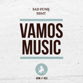 Download track BBMT (Gymbo Remix) Sad Funk