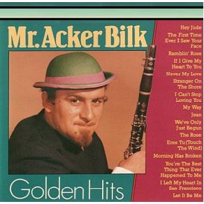 Download track You'Re The Best Thing That Ever Happened To Me Mr. Acker Bilk