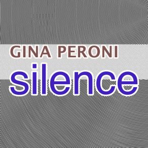 Download track Silence (Accoustic Mix) Gina Peroni