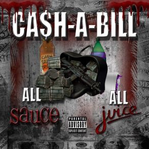 Download track All Sauce All Juice Ca$ Habill