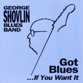 Download track Little Woman, You're So Sweet George Shovlin Blues Band