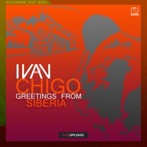 Download track Greetings From Siberia (Radio Edit) Ivan Chigo