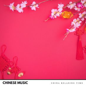 Download track Asian Spring China Relaxing Time