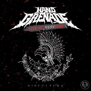 Download track Preludio De Dictadura - Live At Moshfest Hand Grenade