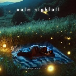 Download track Calming Music Sleep Music Club