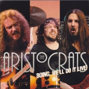 Download track Get It Like That The Aristocrats