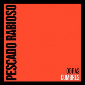 Download track Las Habladurias Del Mundo Pescado Rabioso