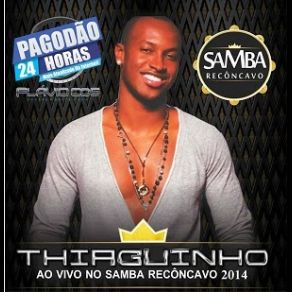 Download track Samba Recôncavo 12 Thiaguinho