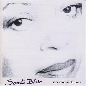 Download track Chega De Saudade (No More Blues) Sandi Blair