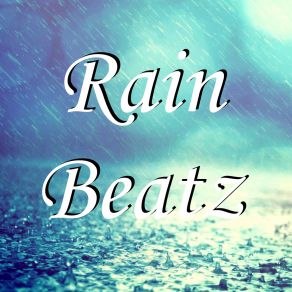 Download track Rain Beatz CrazyRaver