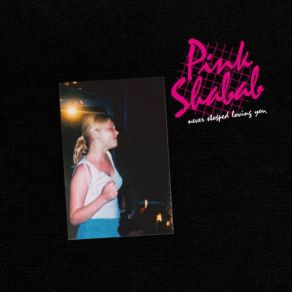 Download track Second Time Pink Shabab