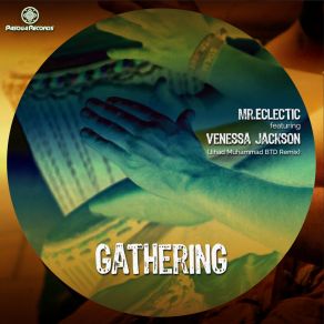 Download track Gathering (Jihad Muhammad Insrumental Remix) Venessa JacksonJihad Muhammad