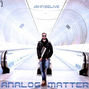 Download track Smell Of Wires John Delive