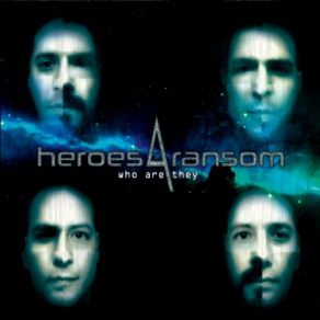 Download track Who Are They Heroes 4 Ransom