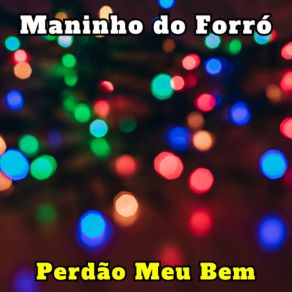 Download track Tô Doidão Maninho Do Forró