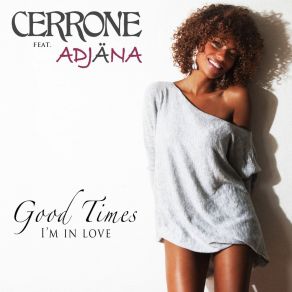 Download track Good Times I'm In Love (Lifelike Remix Edit) Adjäna