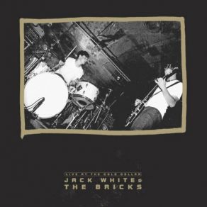 Download track One And Two Jack White, The Bricks